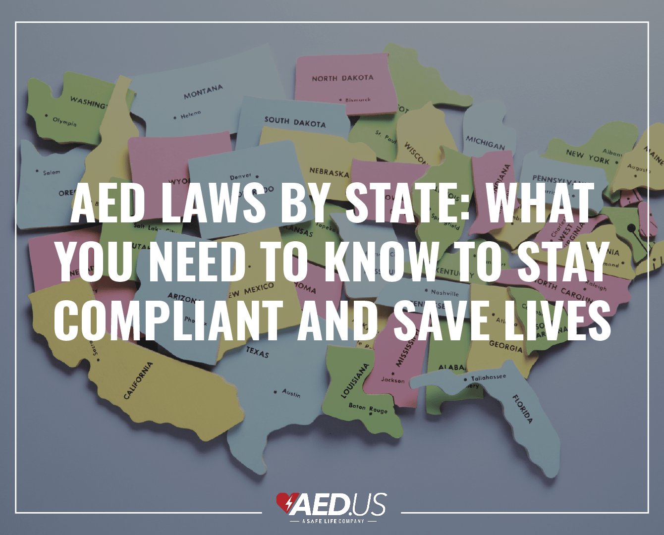 AED Laws by State: What You Need to Know to Stay Compliant and Save Lives