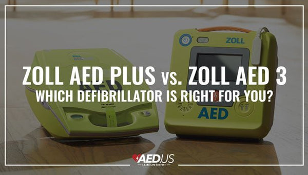 Zoll AED Plus vs. Zoll AED 3: Which Defibrillator is Right for You?